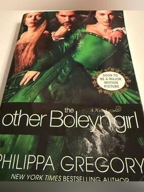 The Other Boleyn Girl -By Philippa Gregory